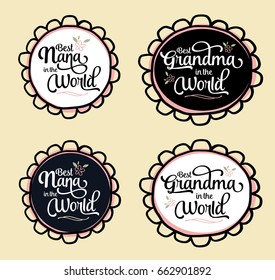 Best Nana and Grandma in the World Brush Script Typography Vector Design Emblem Set with flower and design accents in circular frame, white and black versions on creme background