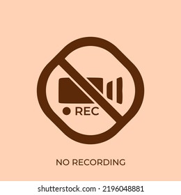 The best No Recording vector icon. Prohibited video icon. No video camera icon. Symbol illustration with unique design style. Suitable for many purpose.