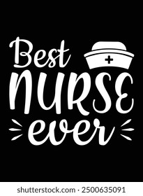 Best nurse ever eps design