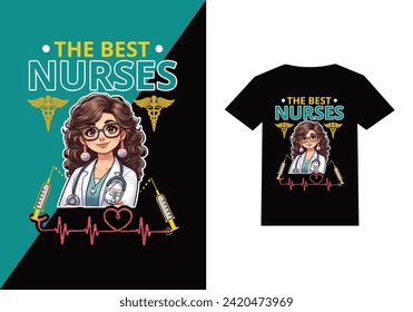 Best Nurse Ever. Nurse T Shirt Design.