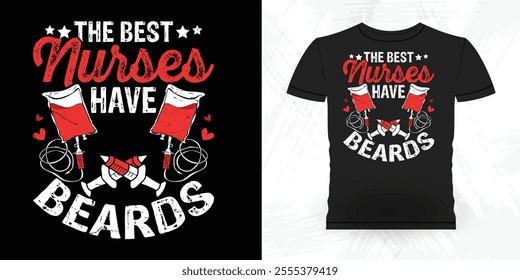 The Best Nurses Have Beards Funny Retro Vintage Beard T-shirt Design