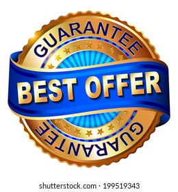 Best offer guarantee golden label with ribbon.  Vector illustration.