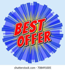Best offer, Red wording in comic speech bubble on Blue burst ray background, EPS10 Vector Illustration