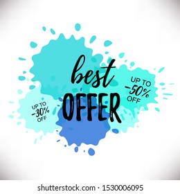 Best offer sale banner. Vector illustration isolated on a colorful ink and paint splashes.Perfect for website, badge, poster, mockup brochure style, cover, booklet, print, flyer, blank, card, ad, sign