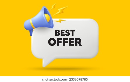Best offer tag. 3d speech bubble banner with megaphone. Special price Sale sign. Advertising Discounts symbol. Best offer chat speech message. 3d offer talk box. Vector