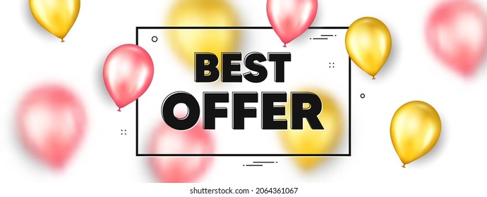 Mejor texto de oferta. Los globos enmarcan la promoción y la pancarta. Precio especial Cartel de venta. Símbolo de descuentos publicitarios. Mejor mensaje de marco de texto de oferta. Pancarta de globos de partido. Vector