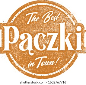 The Best Paczki in Town Vintage Sign