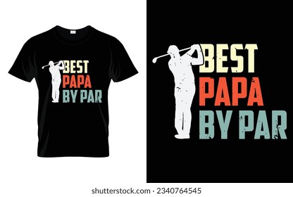 Best Papa by Par Funny Golf T-Shirt Design Golf Turnier Silhouette T-Shirt Design Vektor, Poster oder Vorlage