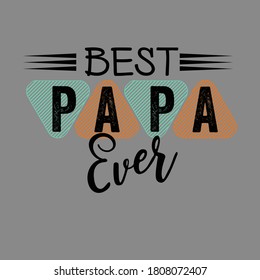 best papa ever t shirt