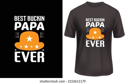 
Best papa t shirt design
