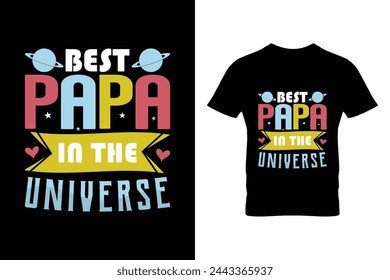 Der beste Papa des Universums. Vatertag T-Shirt Design für Print.