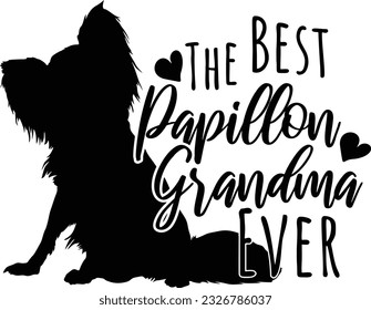 The Best Papillon Grandma Ever