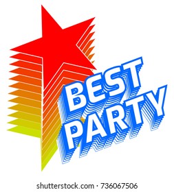 BEST PARTY sticker. Authentic design graphic stamp. Original series