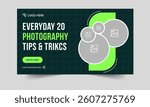 Best photography tips and tricks video thumbnail banner design, daily photography techniques video cover banner design, fully customizable vector eps 10 file format