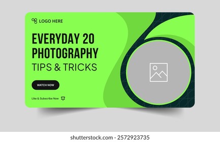 Best photography tips and tricks video thumbnail banner design, daily photography techniques video cover banner design, fully customizable vector eps 10 file format