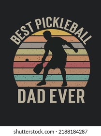 Best Pickleball dad ever happy father's day vintage Pickleball