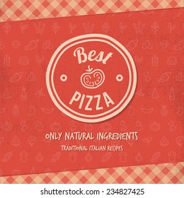 Best pizza sign or menu cover with grunge texture