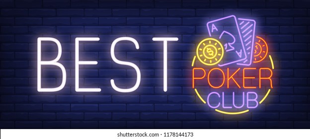 Best poker club neon sign. Playing cards and chips on brick wall background. Vector illustration in neon style for hobby and gambling