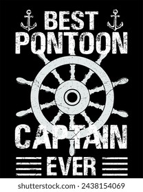 Best pontoon captain ever t-shirt design.