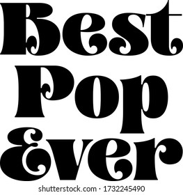 Best pop ever text vector written with an elegant and retro typography.
