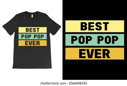 Best Pop Pop Ever Vintage American Flag T Shirt Vector for Dad Papa T-Shirt
