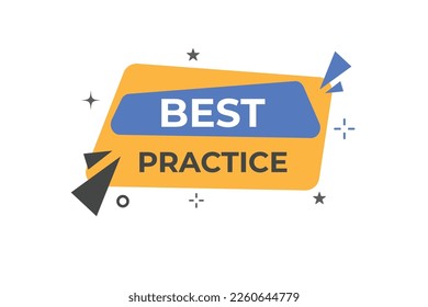 Best Practice Button. web template, Speech Bubble, Banner Label Best Practice.  sign icon Vector illustration