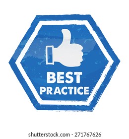 best practice with thumb up sign in blue grunge hexagon, vector