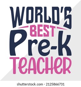 World’s Best Pre-k Teacher printable vector illustration