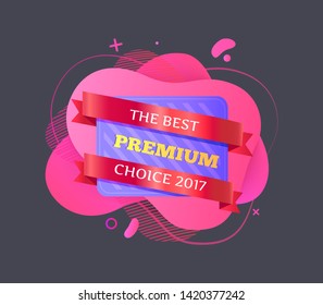 Best premium vector, choice 2017 date special promotion and marketing isolated banner with stripes. Discounts and offers of shop, store deal with client