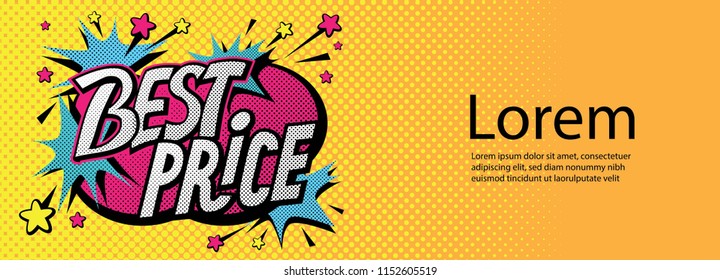 Best price banner in  pop art style. For Sale seasons. Black friday. For logo, banners, labels, prints, posters, web, presentation. Vector illustration
