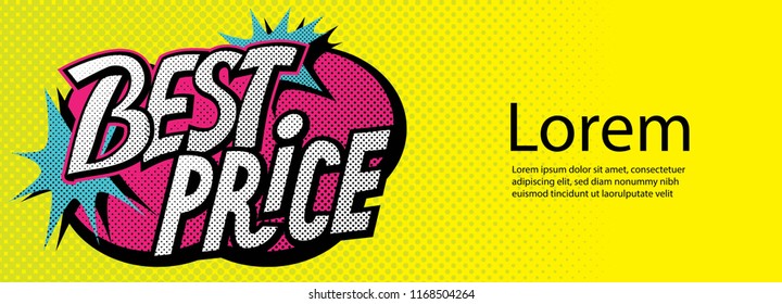 Best price banner in  pop art style. For Sale seasons. Black friday. For logo, banners, labels, prints, posters, web, presentation. Vector illustration