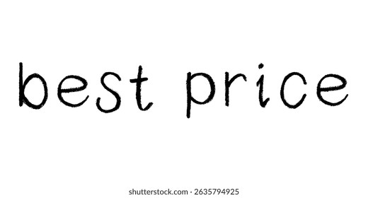 Best price lettering Handwritten word Modern brush calligraphy Template for marketing ad, print, web, banner, poster, flyer Ink illustration