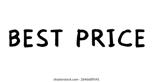 Best price lettering Handwritten word Modern brush calligraphy Template for marketing ad, print, web, banner, poster, flyer Ink illustration