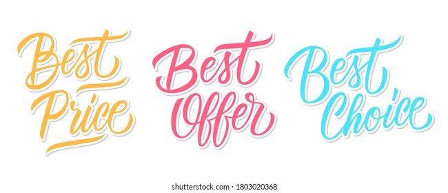 Best Price, Best Offer, Best Choice handwritten inscriptions set. Creative typography for business, promotion and advertising. Vector illustration.