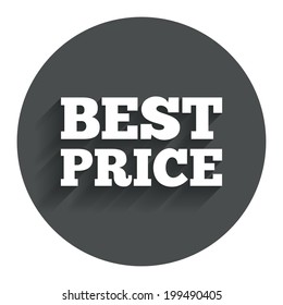 Best price sign icon. Special offer symbol. Circle flat button with shadow. Modern UI website navigation. Vector