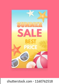 Best price, summer sale vector banner, season promotion leaflet sample. Sun glasses and beach ball, seashell and starfish, palm leaves, seashore theme