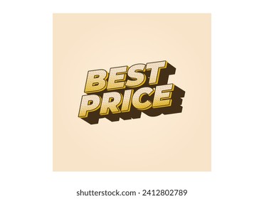 Best Price. Text effect design in 3D look with eye catching color