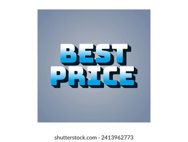 Best Price. Text effect design in 3D look with eye catching color