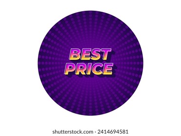 Best Price. Text effect design in 3D look with eye catching color