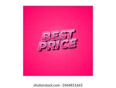Best Price. Text effect design in 3D look with eye catching color