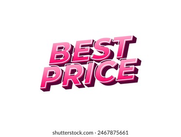 Best Price. Text effect design in 3D look with eye catching color