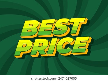 Best price. Text effect design in 3D style with good colors