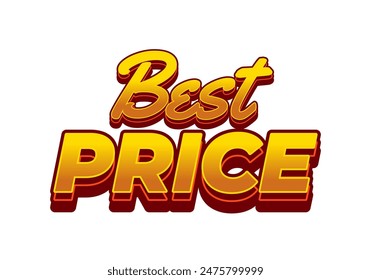Best price. Text effect design in 3D style with good colors