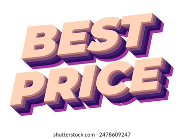 Best price. Text effect design in 3D style with good colors