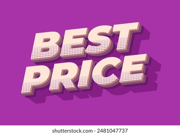 El mejor Precio. Diseño de efectos de texto en estilo 3D con buenos colores