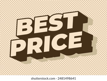 Best price. Text effect design in 3D style with good colors