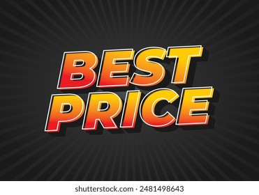 Best price. Text effect design in 3D style with good colors