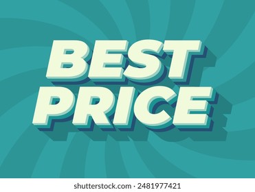 El mejor Precio. Diseño de efectos de texto en estilo 3D con buenos colores