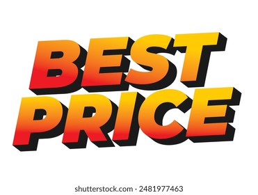 Best price. Text effect design in 3D style with good colors
