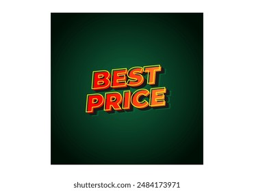 Best Price. Text effect design in 3D look with eye catching color